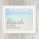 The Beach Is Calling Inspirational Typography Print - Catch A Star Fine Art