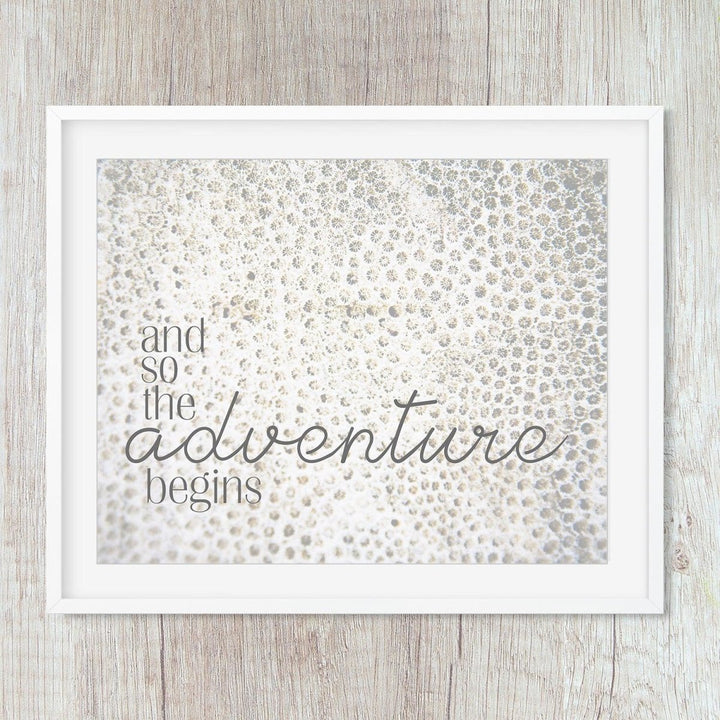 The Adventure Begins Inspirational Print - Catch A Star Fine Art