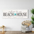 Welcome To Our Beach House - wave