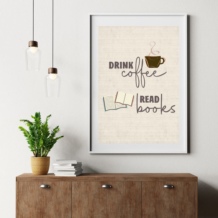 Drink Coffee Read Books