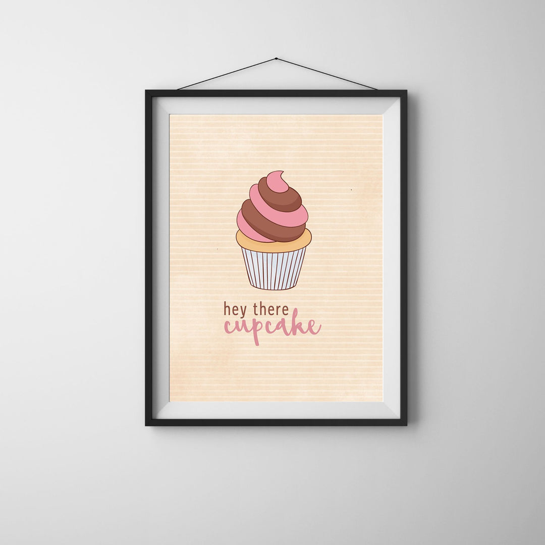 Hey There Cupcake