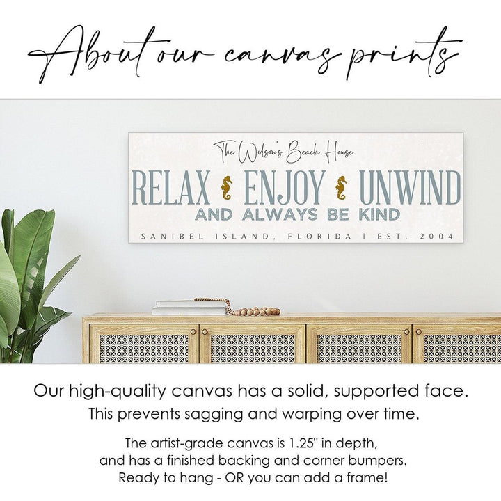 Custom Beach House Canvas Sign, Personalized Gift, Relax Enjoy Unwind Always Be Kind