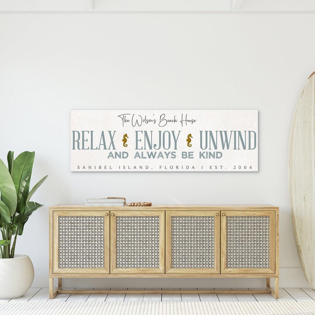 Custom Beach House Canvas Sign, Personalized Gift, Relax Enjoy Unwind Always Be Kind