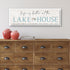 Life Is Better At The Lake House Canvas Sign